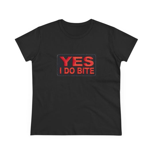 "YES I DO BITE"