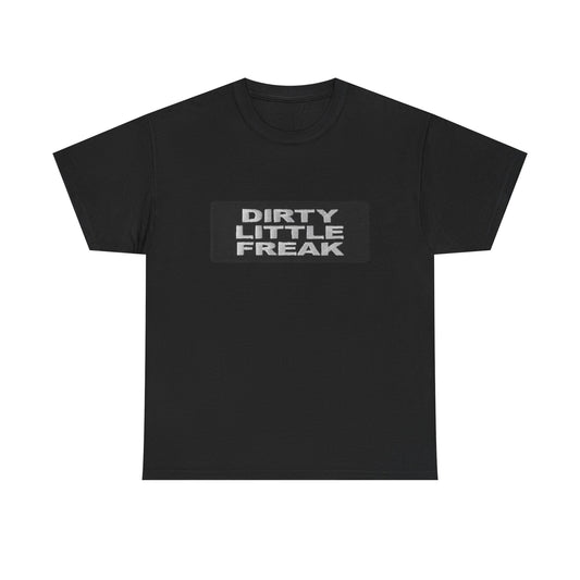 'Dirty Little Freak'